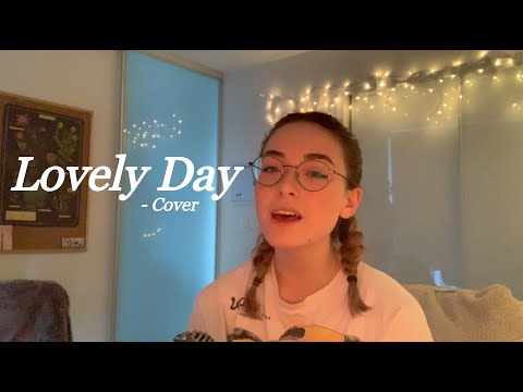 Lovely Day - Cover