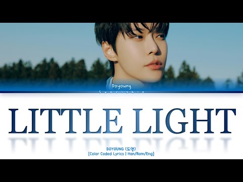 DOYOUNG 'Little Light' Lyrics [Han/Rom/Eng-Color Coded Lyrics]