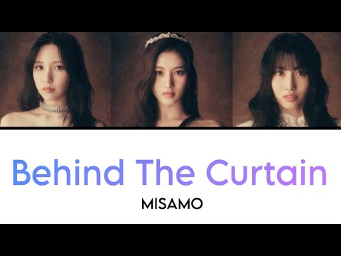 Behind The Curtain / MISAMO 【歌詞・日本語字幕】