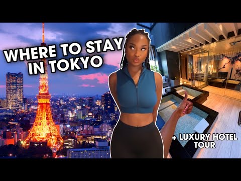 WHICH AREA TO STAY AT IN TOKYO + My Favorite luxury Hotel in Tokyo *Spoiler it has a sauna