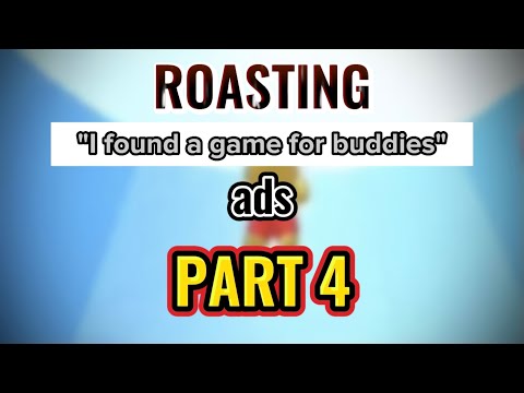 Roasting "I found a game for buddies" ads (Part 4)