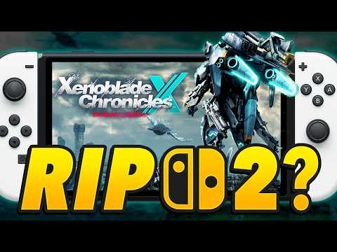 Xenoblade Chronicles X: DE Revealed for Switch!...but what about Switch 2?