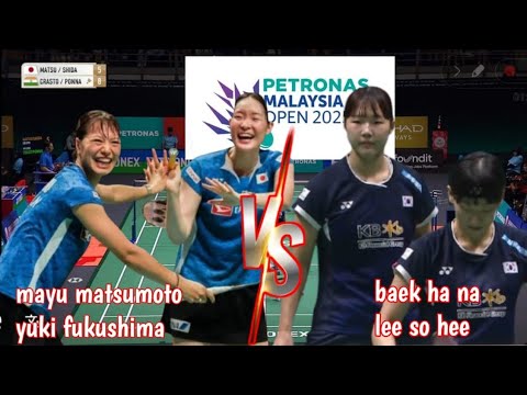 quarterfinal  : fukushima/matsumoto [JPN] VS baek/lee [KOR] | petronas malaysia open 2024