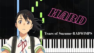 Tears of Suzume / RADWIMPS / Suzume No Tojimari / Piano Tutorial / Hard / Sheet Music