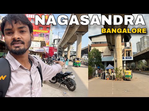 Nagasandra Bangalore Tour | Nagasandra Metro | Bangalore Last Metro Station Reality Market Al Tour