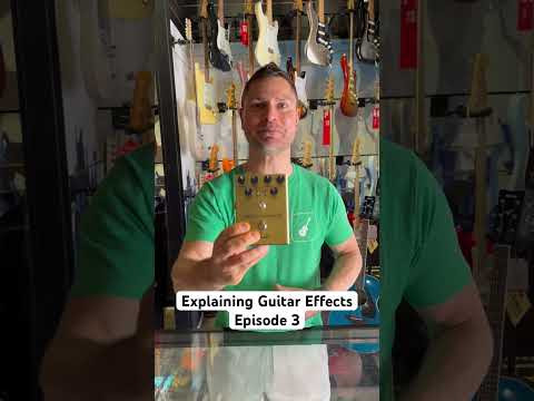 Explaining Guitar Effects…Episode 3! #guitar #guitarshop #shorts #ytshort #guitarist