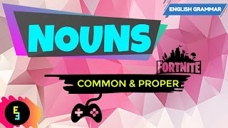 NOUN | What are Nouns? | Common and Proper Nouns | English Grammar Lesson | ENGLISH FUNDAMENTALS