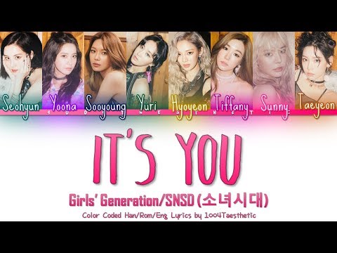 Girls' Generation/SNSD (소녀시대) - It’s You (오랜 소원) Color Coded Han/Rom/Eng Lyrics