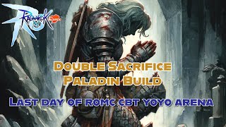 Ragnarok M: Classic Paladin Build Double Sacrifice