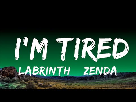 Labrinth & Zendaya - I'm Tired (Lyrics) | Top Best Songs