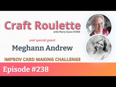 Craft Roulette Episode #238 featuring Meghann Andrew (@meghannandrew)