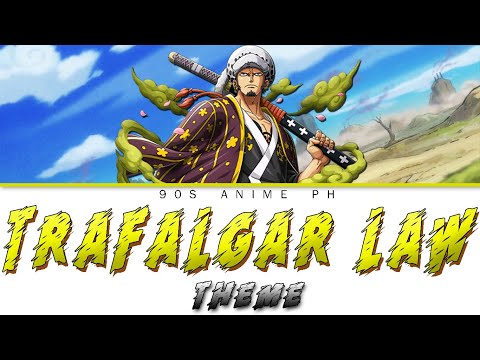 TRAFALGAR LAW - One Piece OST