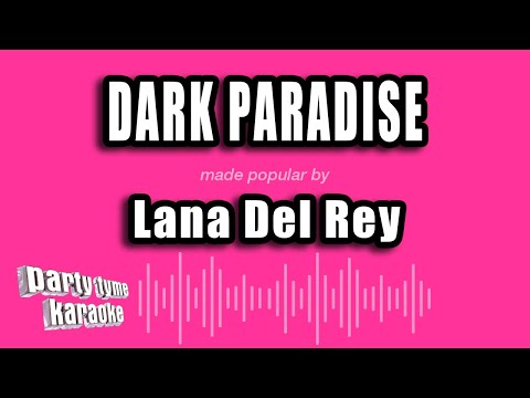 Lana Del Rey - Dark Paradise (Karaoke Version)