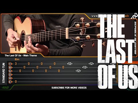 The Last of Us - Main Theme (Fingerstyle Guitar)