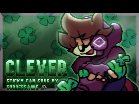 Clever - Fansong For @StickyBM