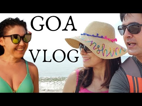 Goa Trip Holidays Travel Vlog | Fun, Beaches, Water Sports, Sightseeing: Prakhar Sahay