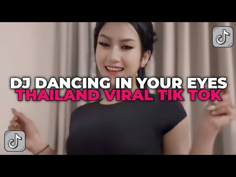 DJ DANCING IN YOUR EYES STYLE THAILAND VIRAL TIK TOK YANG KALIAN  CARI CARI!!!