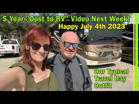 Happy July 4th 2023! | Don't miss our 5 Year "Cost To Full Time RV" video coming out July 9th -EP275