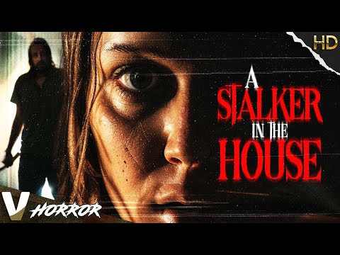 Too Close for Comfort | A Stalker in the House | Full Thriller Movie | Free Movie