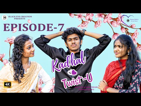 Kadhal Twist-u | Final Episode | Tamil Love Web Series | Ashwin Raja | SMC | Rohith & Deepika |