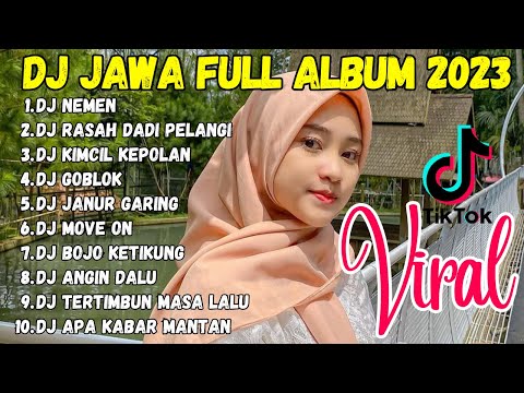 DJ JAWA TERBARU 2023 DJ NEMEN NDX AKA FULL ALBUM TERBAIK SEPANJANG MASA TERBARU 2023 FULLBASS TIKTOK