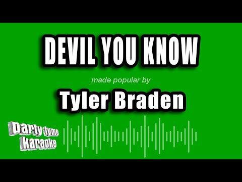 Tyler Braden - Devil You Know (Karaoke Version)