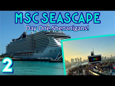 MSC Seascape: Sailaway, drinks and dinner, & evening activities! | PART 2, March 2023