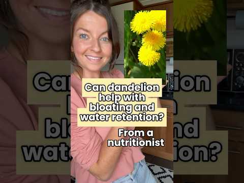 Can dandelion help with bloating and water retention?