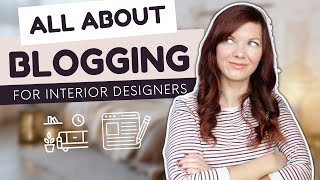 All About BLOGGING for INTERIOR DESIGNERS & Home Decorators | How to START BLOGGING about HOME DECOR