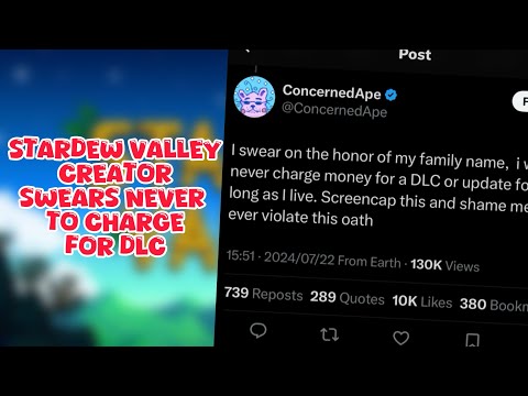 Reacting To #stardewvalley creator @ConcernedApe  swearing to never charge money for a dlc