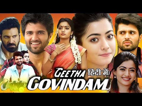 Geetha Govindam Full Movie | Vijay Deverakonda | Parshuram | Rashmika Mandanna | Review & Facts