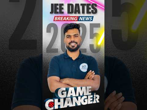 NTA  announced JEE first session Dates #jee #nta #gamechangers #reelsviral #examupdates360