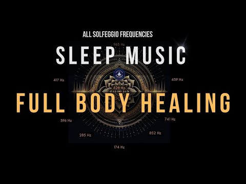 BLACK SCREEN SLEEP MUSIC ☯ All 9 Solfeggio Frequencies ☯ Body Healing