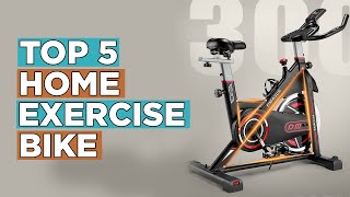 Top 5 Best Home Exercise Bike 2022