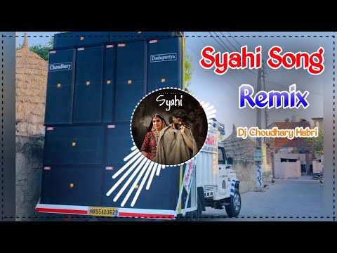 Syahi Song Dj Remix Sinta Bhai | Dj Choudhary Habri | Garam Khoon Ke Balak The | Syahi Aankhya Me