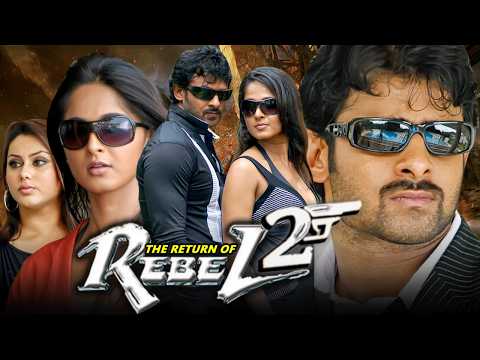 The Return Of Rebel 2 Action Hindi Dubbed Full Movie | Prabhas, Anushka Shetty