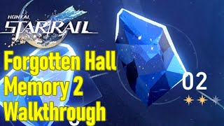 Honkai Star Rail forgotten hall memory stage 2 walkthrough