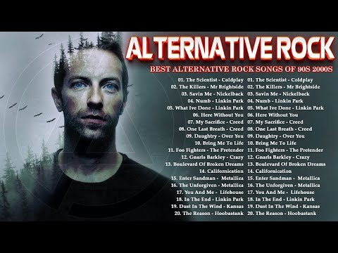 Coldplay, Linkin Park, 3 Doors Down, Lifehouse, Nickelback 🎸Alternative Rock Playlist Vol 05