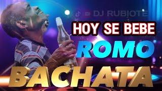 BACHATA MIX PARA BEBER ROMO 🥃 #djrubiote