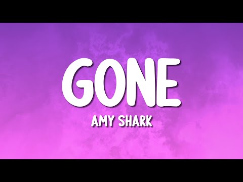 Amy Shark - Gone (Lyrics)