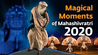 Magical Moments at Mahashivratri 2020 @ Isha Yoga Center