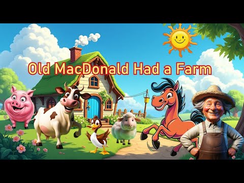 Old MacDonald Had a Farm | Fun Sing-Along Nursery Rhyme for Kids