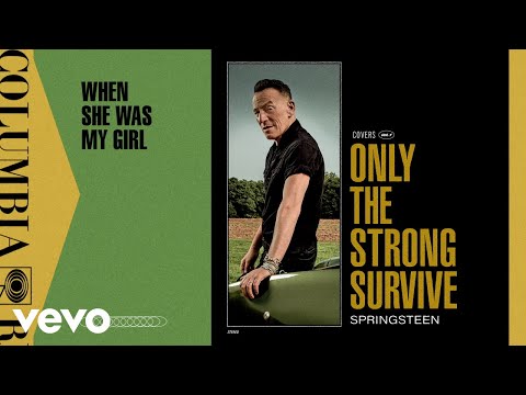 Bruce Springsteen - When She Was My Girl (Official Audio)