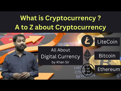 What is Cryptocurrency ? A to Z about Cryptocurrency.|| by khan sir