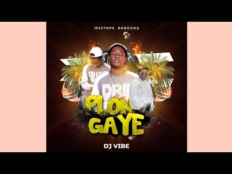 DJ VIBE - Mixtape RABODAY PLON GAYE [ archived ]