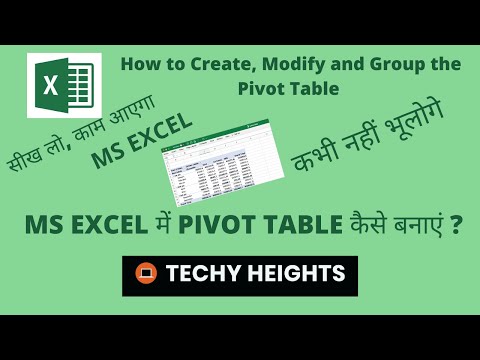 Creating, Modifying & Grouping of PIVOT Table in MS EXCEL