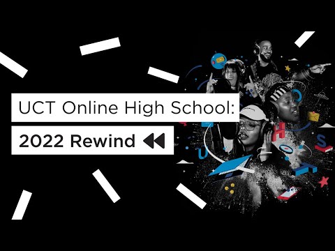 UCT Online High School: 2022 Rewind