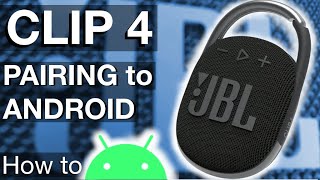 How to Pair JBL CLIP 4 by Bluetooth to an Android Phone