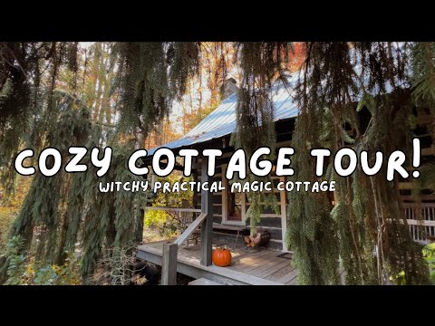 🧺 Cozy Cottage Tour 🪵 Slow Living, Practical Magic Cottage, Witch’s Cottage, My Dream Cottage