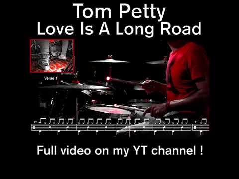 Tom Petty - Love Is A Long Road - Drum cover (with scrolling drum score)